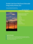 Plunkett's Solar Power, Wind Power & Renewable Energy Industry Almanac 2023 - Book