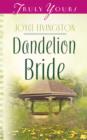 Dandelion Bride - eBook