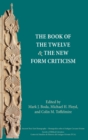The Book of the Twelve and the New Form Criticism - Book