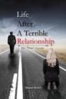 Life After a Terrible Relationship - Book