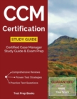 CCM Certification Study Guide : Certified Case Manager Study Guide & Exam Prep - Book