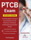 Ptcb Exam Study Guide : Test Prep Book & Practice Test Questions for the Pharmacy Technician Certification Examination (Ptce) - Book