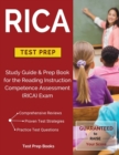 Rica Test Prep : Study Guide & Prep Book for the Reading Instruction Competence Assessment (Rica) Exam - Book