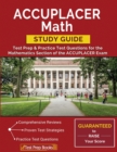 Accuplacer Math Study Guide : Test Prep & Practice Test Questions for the Mathematics Section of the Accuplacer Exam - Book