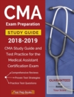 CMA Exam Preparation Study Guide 2018-2019 : CMA Study Guide and Test Practice for the Medical Assistant Certification Exam - Book