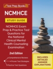 NCMHCE Study Guide : NCMHCE Exam Prep and Practice Test Questions for the National Clinical Mental Health Counseling Examination [2nd Edition] - Book