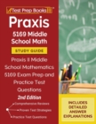 Praxis 5169 Middle School Math Study Guide : Praxis II Middle School Mathematics 5169 Exam Prep and Practice Test Questions [2nd Edition] - Book