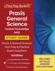 Praxis General Science Content Knowledge 5435 Study Guide : Praxis II General Science Test Prep and Practice Exam Questions [3rd Edition] - Book
