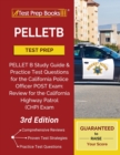 PELLETB Test Prep : PELLET B Study Guide and Practice Test Questions for the California Police Officer POST Exam: Review for the California Highway Patrol (CHP) Exam [3rd Edition] - Book
