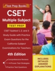 CSET Multiple Subject Test Prep : CSET Subtest 1, 2, and 3 Study Guide with Practice Exam Questions for the California Subject Examinations for Teachers [4th Edition] - Book