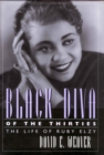 Black Diva of the Thirties : The Life of Ruby Elzy - eBook