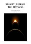 Stanley Kubrick : The Odysseys - Book