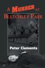 A Murder at Bletchley Park - Book