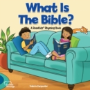Kidz: What is the Bible? - Book