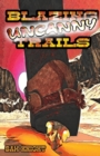 Blazing Uncanny Trails - Book