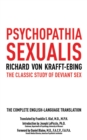 Psychopathia Sexualis : The Classic Study of Deviant Sex - eBook