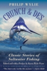Crunch & Des : Classic Stories of Saltwater Fishing - Book