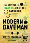Modern Caveman : The Complete Paleo Lifestyle Handbook - Book