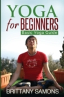 Yoga for Beginners : Basic Yoga Guide - Book
