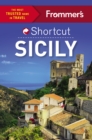 Frommer's Shortcut Sicily - Book