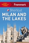 Frommer's Shortcut Milan and the Lakes - Book