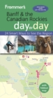 Frommer's Banff and the Canadian Rockies day by day - Book
