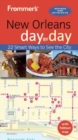 Frommer's New Orleans day by day - eBook