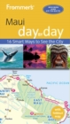 Frommer's Maui day by day : Sixth Edition - Book