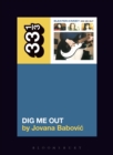 Sleater-Kinney's Dig Me Out - eBook