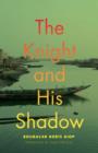 The Knight and His Shadow - eBook