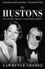 The Hustons : The Life and Times of a Hollywood Dynasty - Book