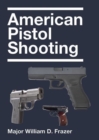 American Pistol Shooting - Book