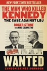 The Man Who Killed Kennedy : The Case Against LBJ - Book