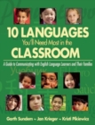 10 Languages You'll Need Most in the Classroom : A Guide to Communicating with English Language Learners and Their Families - Book