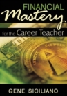 Financial Mastery for the Career Teacher - Book
