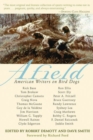 Afield : American Writers on Bird Dogs - Book