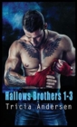 Hallows Brothers 1, 2, and 3 - Book