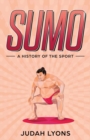 Sumo : A History of the Sport - Book