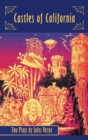 Castles of California : Two Plays by Jules Verne (Hardback) - Book