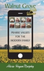 Walnut Grove Hits Home (hardback) : Prairie Values for the Modern Family - Book