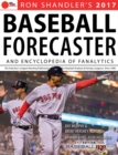 2017 Baseball Forecaster : & Encyclopedia of Fanalytics - Book