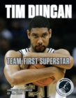 Tim Duncan : Team-First Superstar - Book