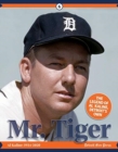 Mr. Tiger : The Legend of Al Kaline, Detroit’s Own - Book