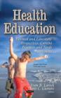 Health Education : Parental & Educators' Perspectives, Current Practices & Needs Assessment - Book