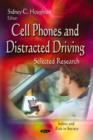 Cell Phones & Distracted Driving : Selected Research - Book