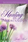 Healing and the Miraculous - Book