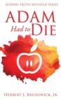 Adam Had to Die - Book