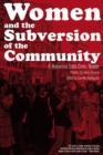 Women And The Subversion Of The Community : A Mariarosa Dalla Costa Reader - eBook