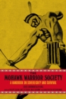 The Mohawk Warrior Society : A Handbook on Sovereignty and Survival. - eBook