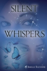 Silent Whispers - Book